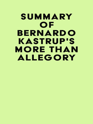 cover image of Summary of Bernardo Kastrup's More Than Allegory